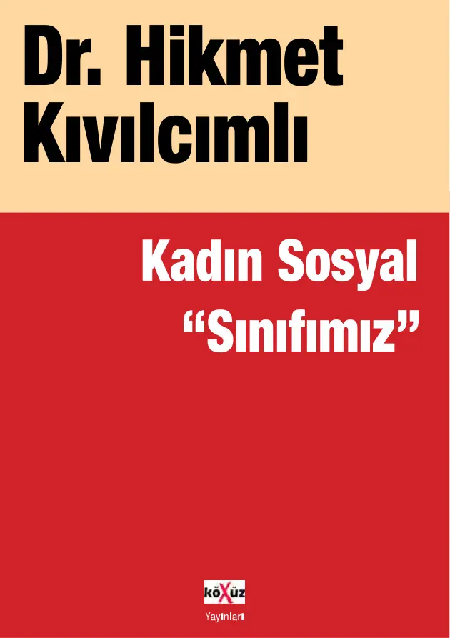 Kadın: Sosyal ‘Sınıfımız’ PDF – Hikmet Kıvılcımlı