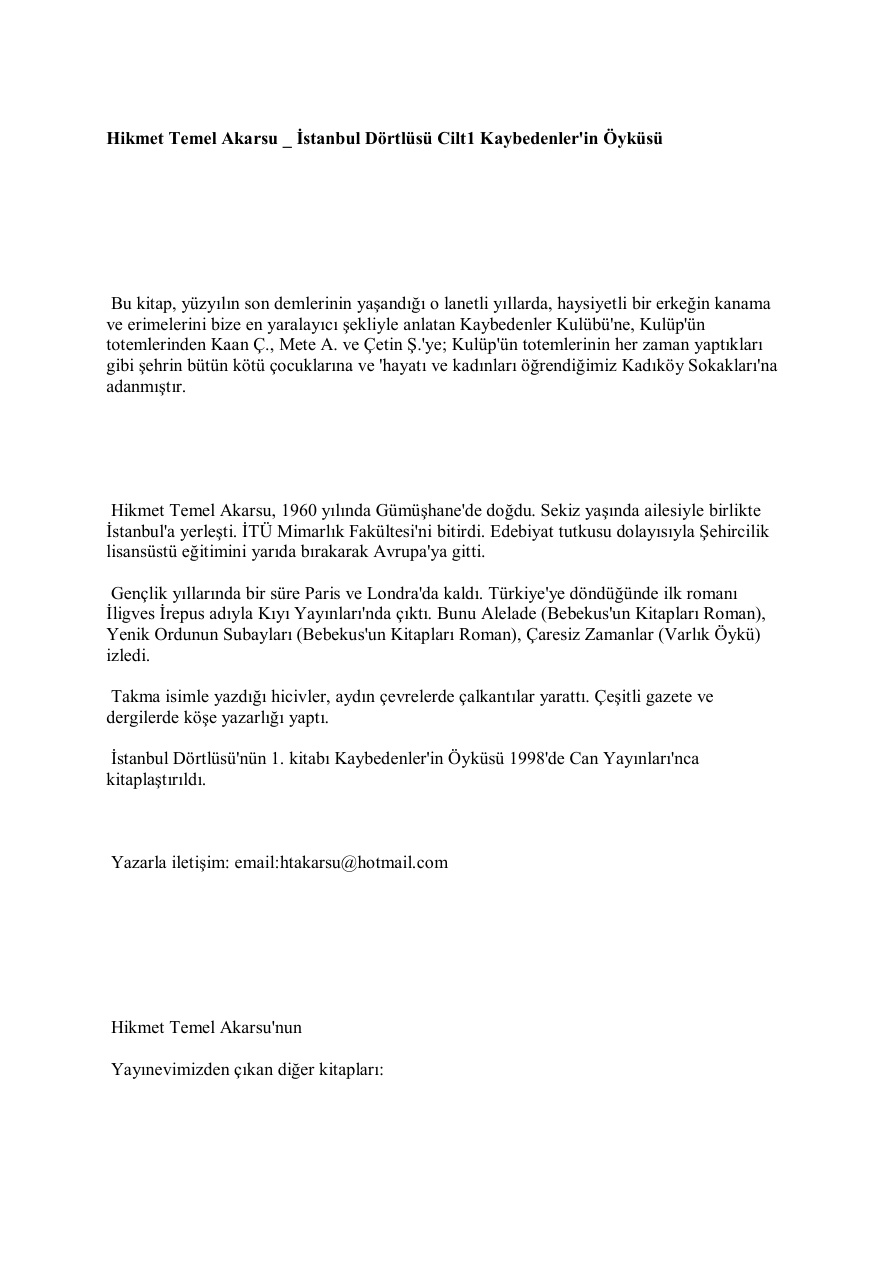 İstanbul Dörtlüsü 1: Kaybedenlerin Öyküsü PDF – Hikmet Temel Akarsu