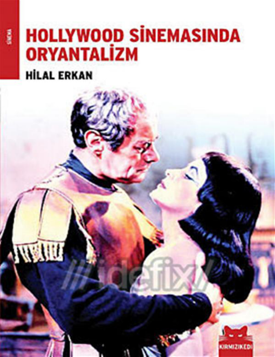 Hollywood Sinemasında Oryantalizm PDF – Hilal Erkan