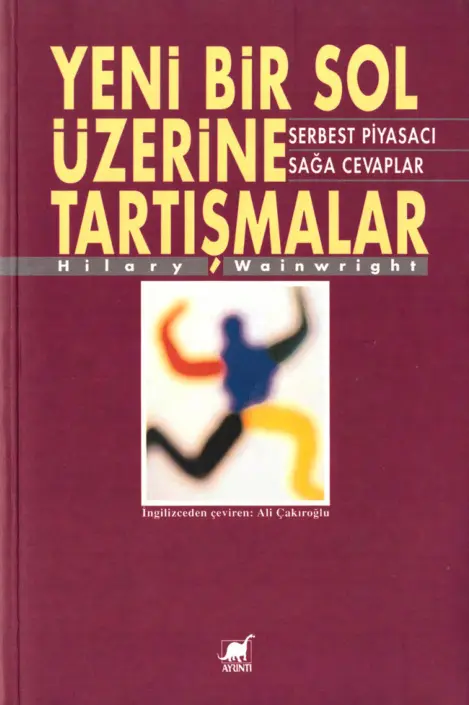 Yeni Bir Sol Üzerine Tartışmalar PDF – Hilary Wainwright
