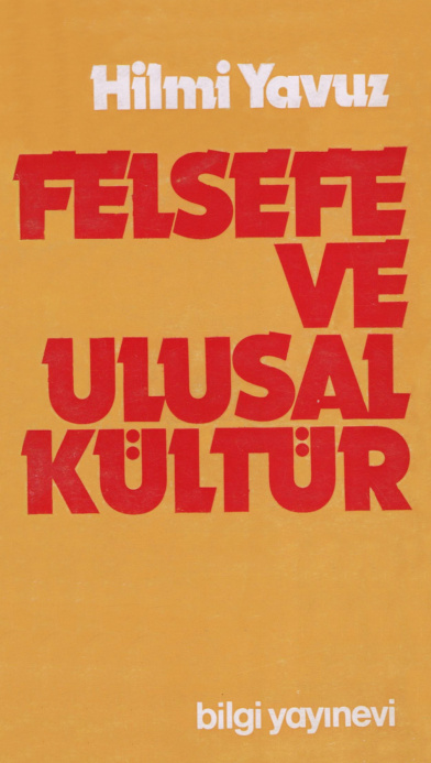 Felsefe ve Ulusal Kültür PDF – Hilmi Yavuz