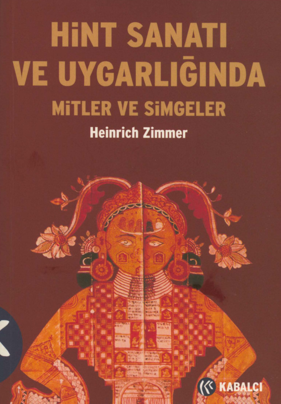Hint Sanatı ve Uygarlığında Mitler ve Simgeler PDF – Heinrich Zimmer