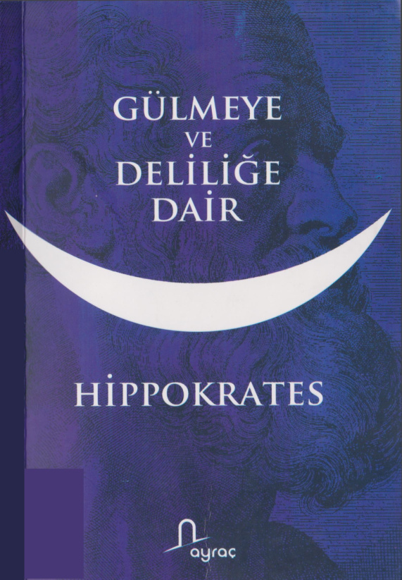 Gülmeye ve Deliliğe Dair PDF – Hippokrates