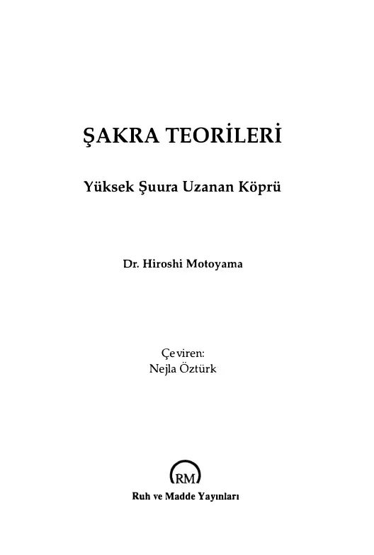 Şakra Teorileri: Yüksek Şuura Uzanan Köprü PDF – Hiroshi Motoyama