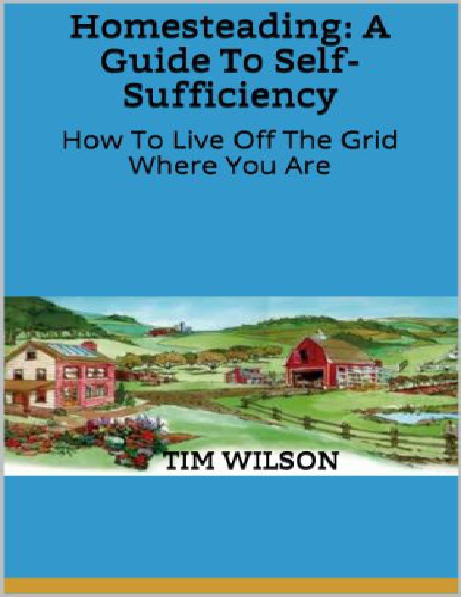 Homesteading: A Guide to Self-Sufficiency PDF – Unknown