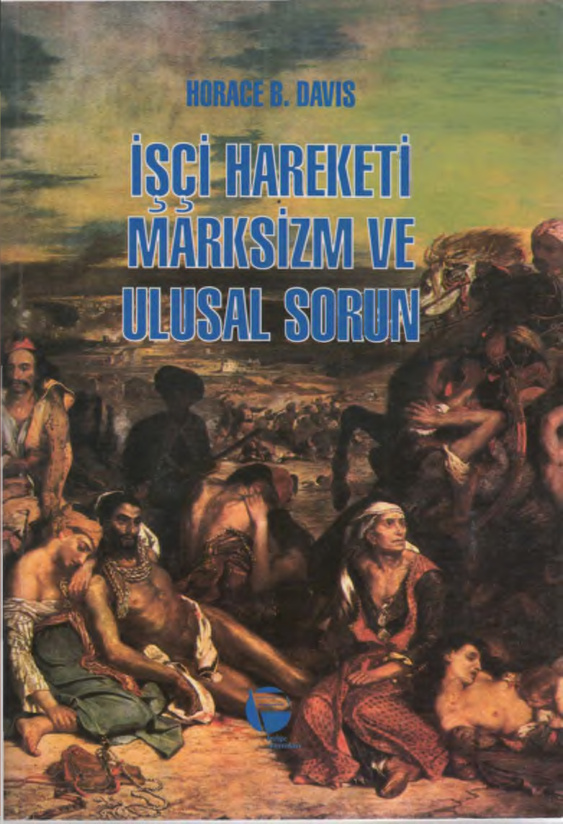 İşçi Hareketi Marksizm ve Ulusal Sorun PDF – Horace B. Davis
