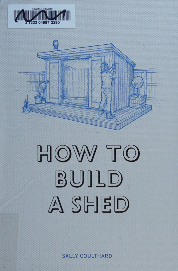 How to Build a Shed PDF – Sally Coulthard, Lee John Phillips