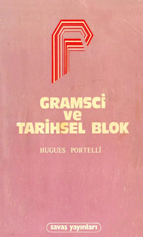 Antonio Gramsci: Gramsci ve Tarihsel Blok PDF – Hugues Portelli