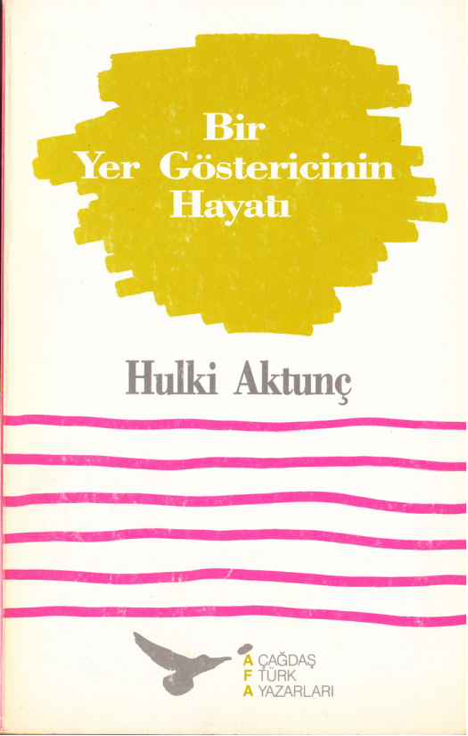 Bir Yer Göstericinin Hayatı PDF – Hulki Aktunç