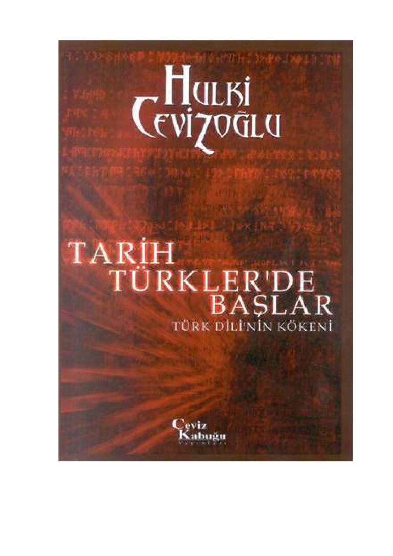 Tarih Türklerde Başlar PDF - Hulki Cevizoğlu 21 Hulki Cevizoğlu TARİH TÜRKLERDE BAŞLAR Kitap Kapağı