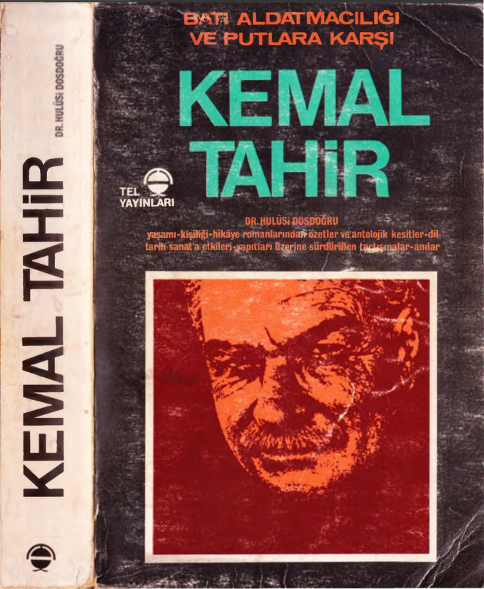 Kemal Tahir: Yaşamı, Kişiliği, Hikaye ve Romanları PDF – Hulusi Dosdoğru
