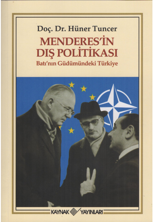 Menderes’in Dış Politikası PDF – Hüner Tuncer