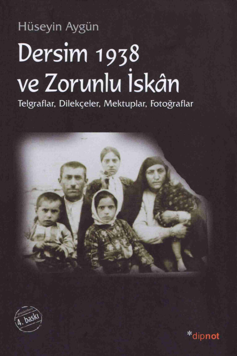 Hüseyin Aygün Dersim 1938 ve Zorunlu İskan Dipnot Yayınları Kitap Kapağı