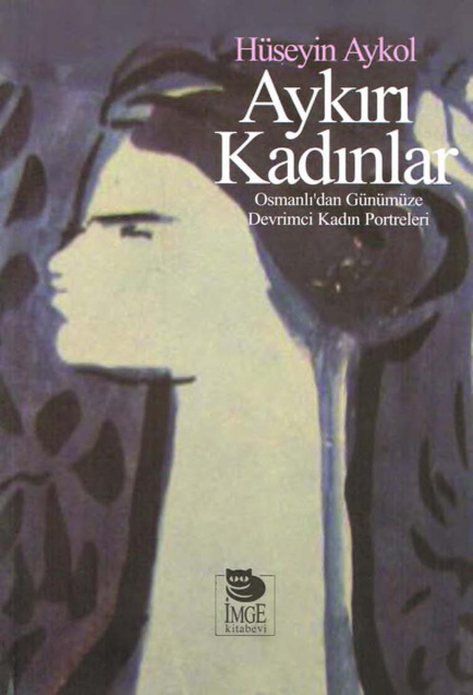Aykırı Kadınlar PDF – Hüseyin Aykol