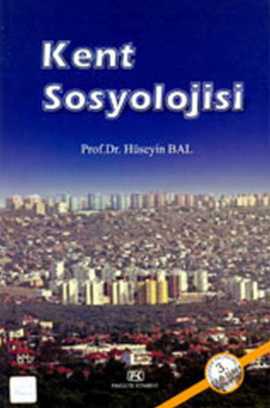 Kent Sosyolojisi PDF – Hüseyin Bal