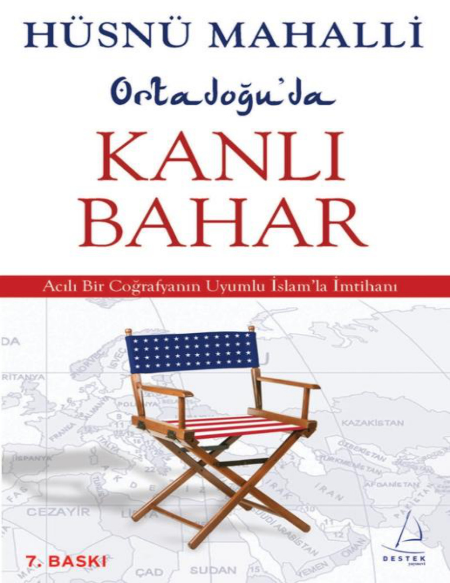 Ortadoğu'da Kanlı Bahar PDF - Hüsnü Mahalli 11 Ortadoğu’da Kanlı Bahar PDF – Hüsnü Mahalli