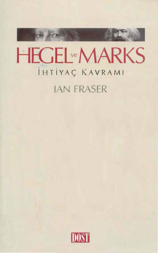 Hegel ve Marks: İhtiyaç Kavramı PDF – Ian Fraser