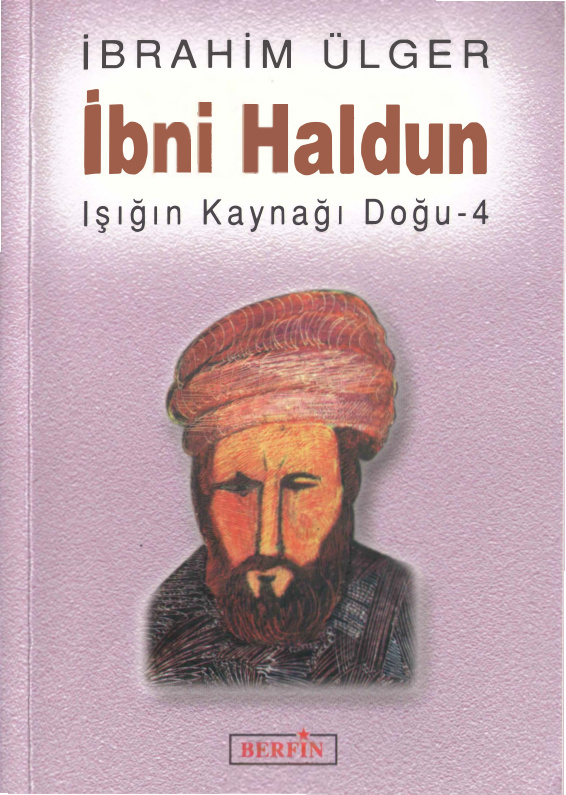 İbn Haldun PDF – İbrahim Ülger