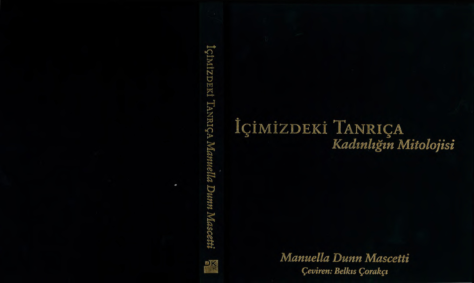 İçimizdeki Tanrıça: Kadınlığın Mitolojisi PDF – Manuella Dunn Mascetti