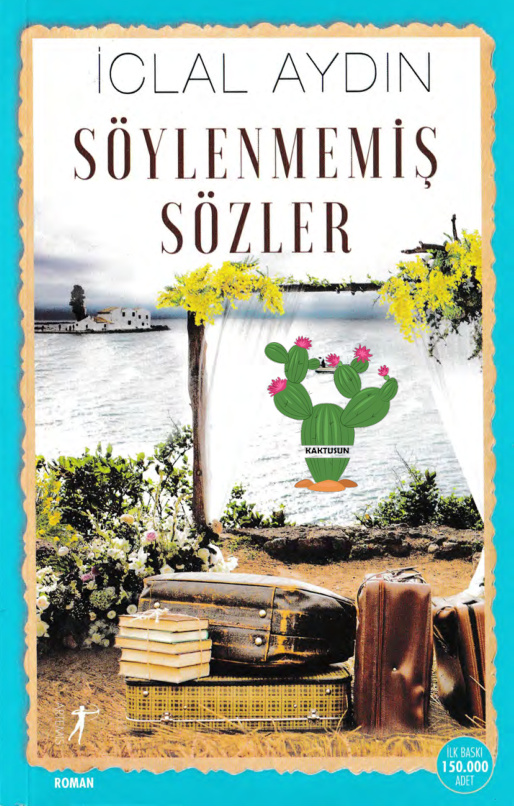 Söylenmemiş Sözler PDF – İclal Aydın