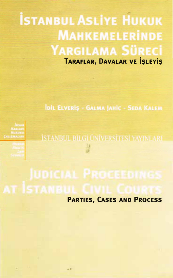 İstanbul Asliye Hukuk Mahkemelerinde Yargılama Süreci PDF – İdil Elveriş