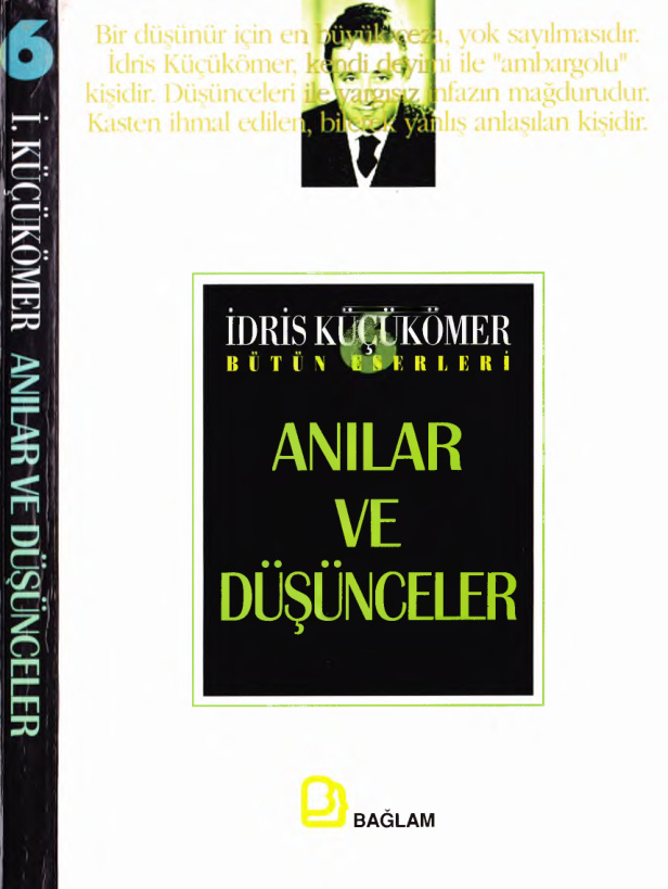 Bütün Eserleri 6: Anılar ve Düşünceler PDF – İdris Küçükömer