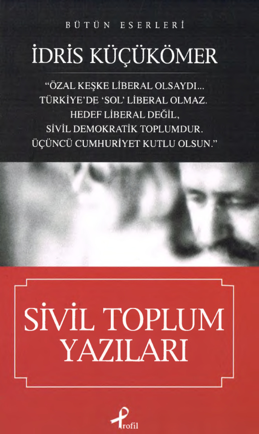 Sivil Toplum Yazıları PDF – İdris Küçükömer