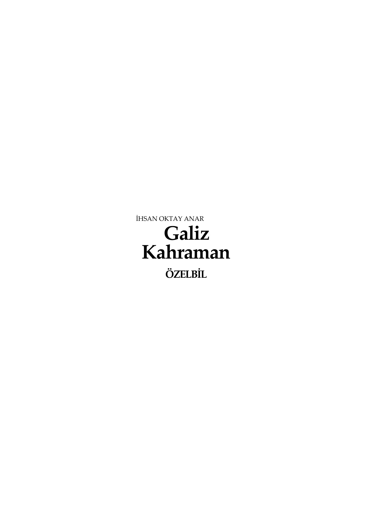 Galîz Kahraman PDF – İhsan Oktay Anar