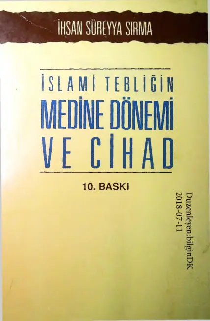 İslami Tebliğin Medine Dönemi ve Cihad PDF – İhsan Süreyya Sırma