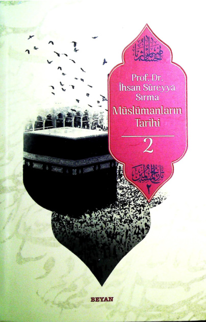 Müslümanların Tarihi 2 PDF – İhsan Süreyya Sırma