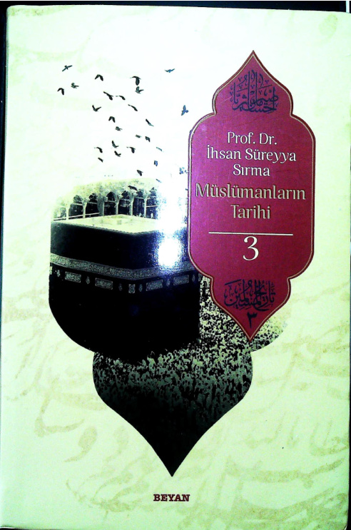 Ihsan Sureyya Sirma Muslumanlarin Tarihi.3 5 Kitap Kapağı
