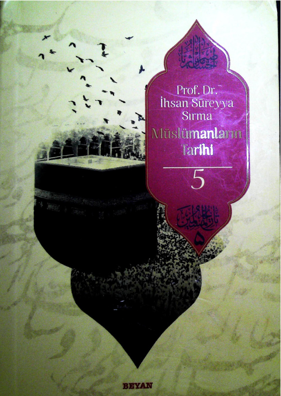 Müslümanların Tarihi 5 PDF – İhsan Süreyya Sırma
