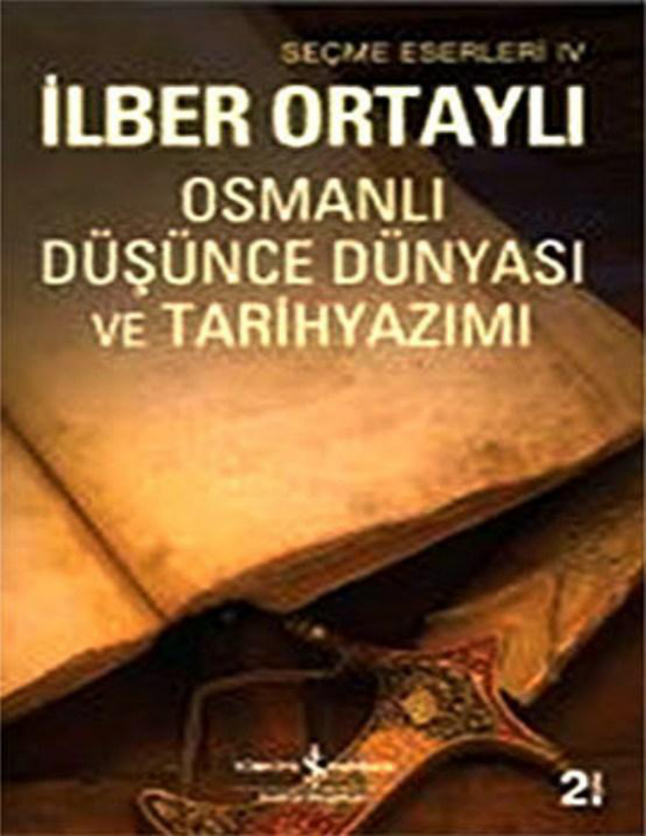 Osmanlı Düşünce Dünyası ve Tarihyazımı PDF – İlber Ortaylı