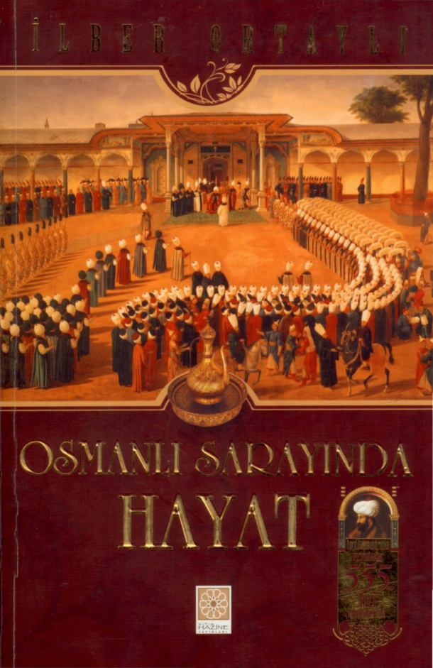 Osmanlı Sarayında Hayat PDF – İlber Ortaylı