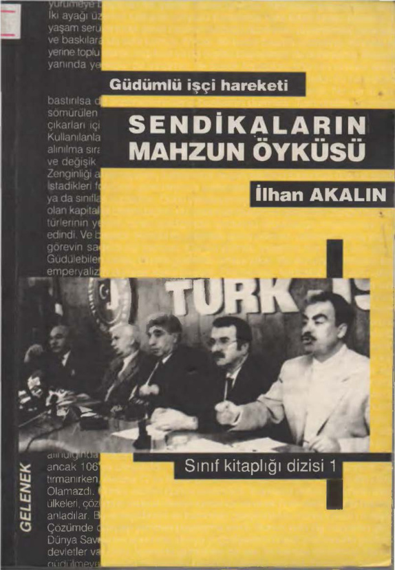 Sendikaların Mahzun Öyküsü PDF – İlhan Akalın