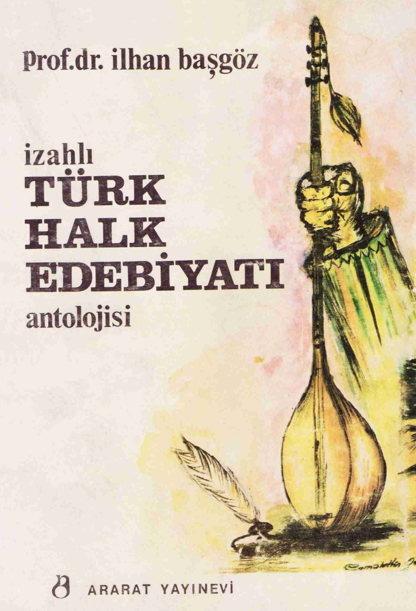 İzahlı Türk Halk Edebiyatı Antolojisi PDF – İlhan Başgöz