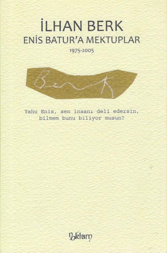 Enis Batur’a Mektuplar (1975-2005) PDF – İlhan Berk