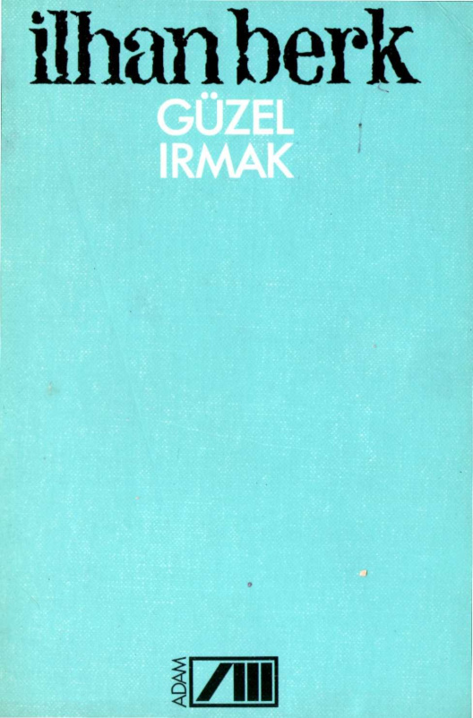 Güzel Irmak PDF – İlhan Berk