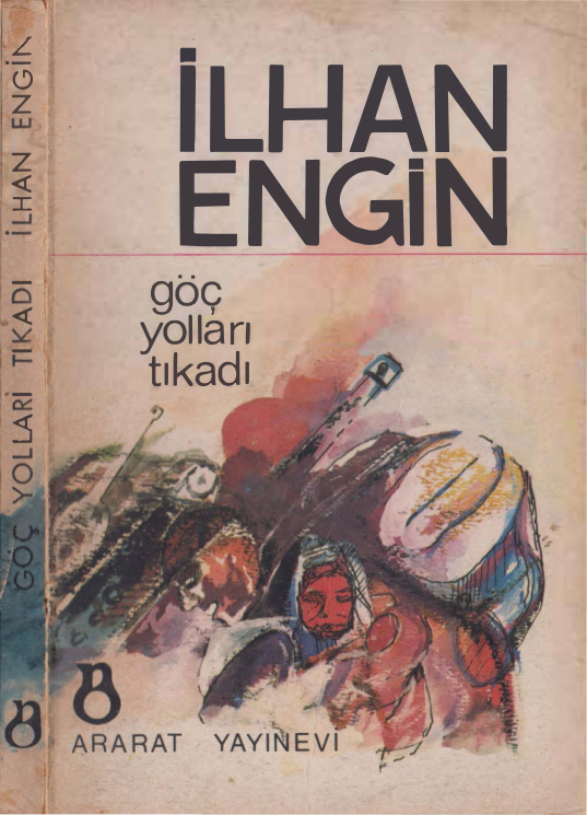 Göç Yolları Tıkadı PDF – İlhan Engin