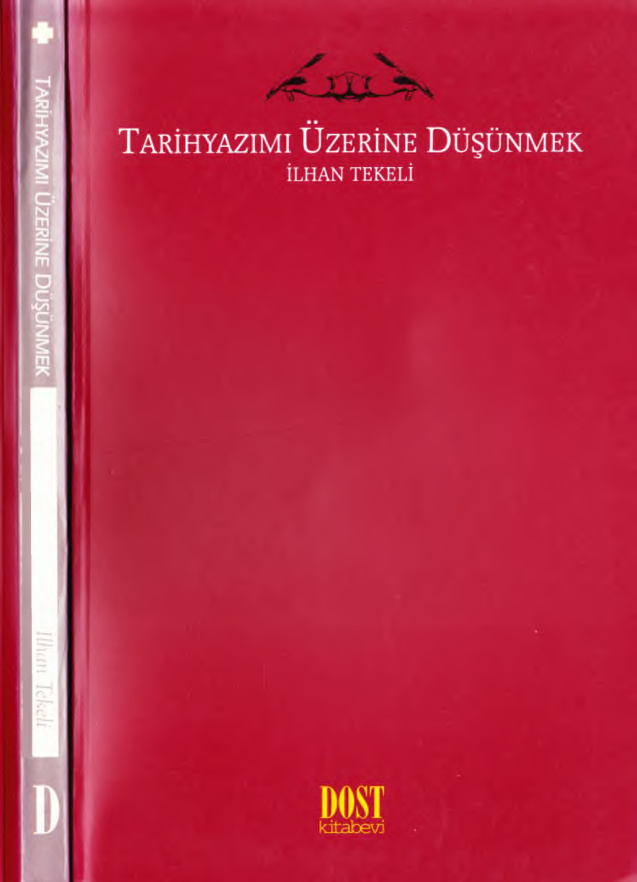 Tarihyazımı Üzerine Düşünmek PDF – İlhan Tekeli