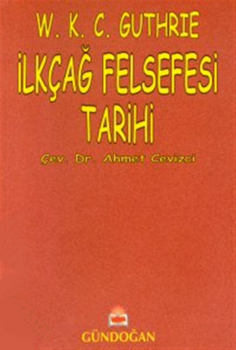 İlkçağ Felsefesi Tarihi W.K.C. Guthrie Kitap Kapağı