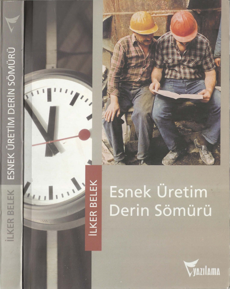 Esnek Üretim Derin Sömürü PDF – İlker Belek