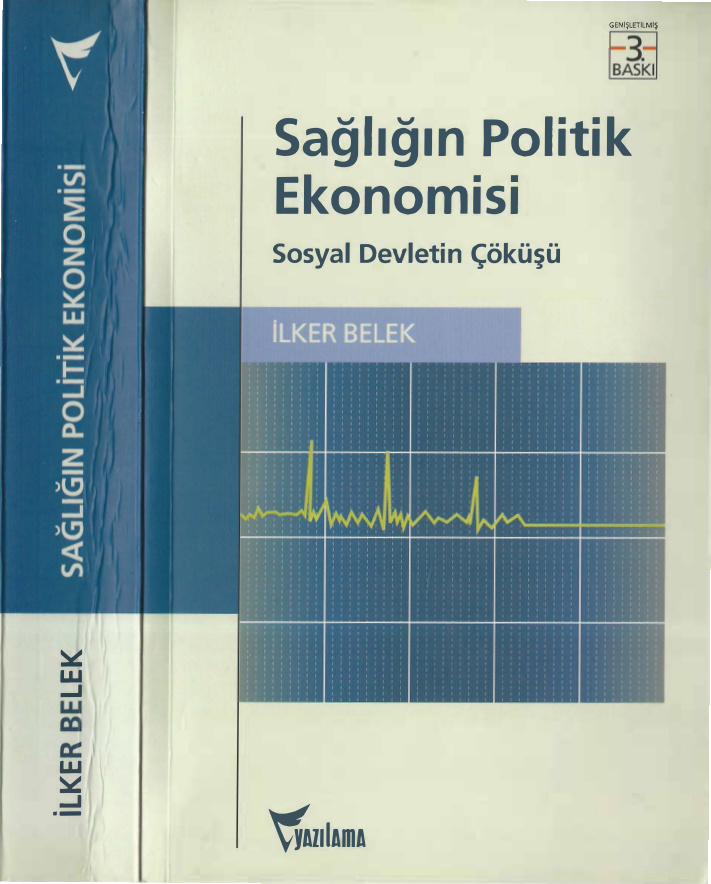 Sağlığın Politik Ekonomisi PDF – İlker Belek