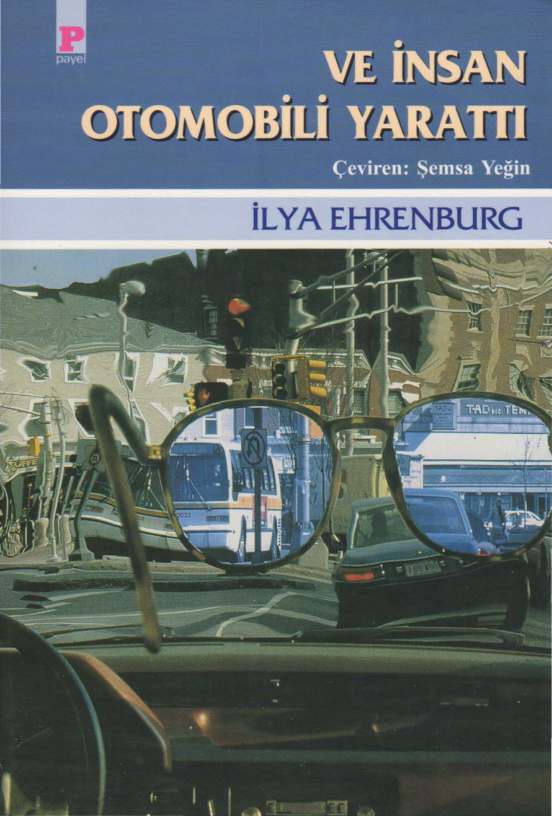 Ve İnsan Otomobili Yarattı PDF – İlya Ehrenburg