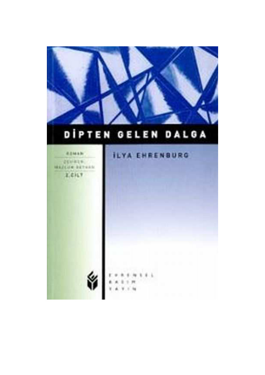 Dipten Gelen Dalga Cilt 1 PDF – İlya Grigoryeviç Ehrenburg
