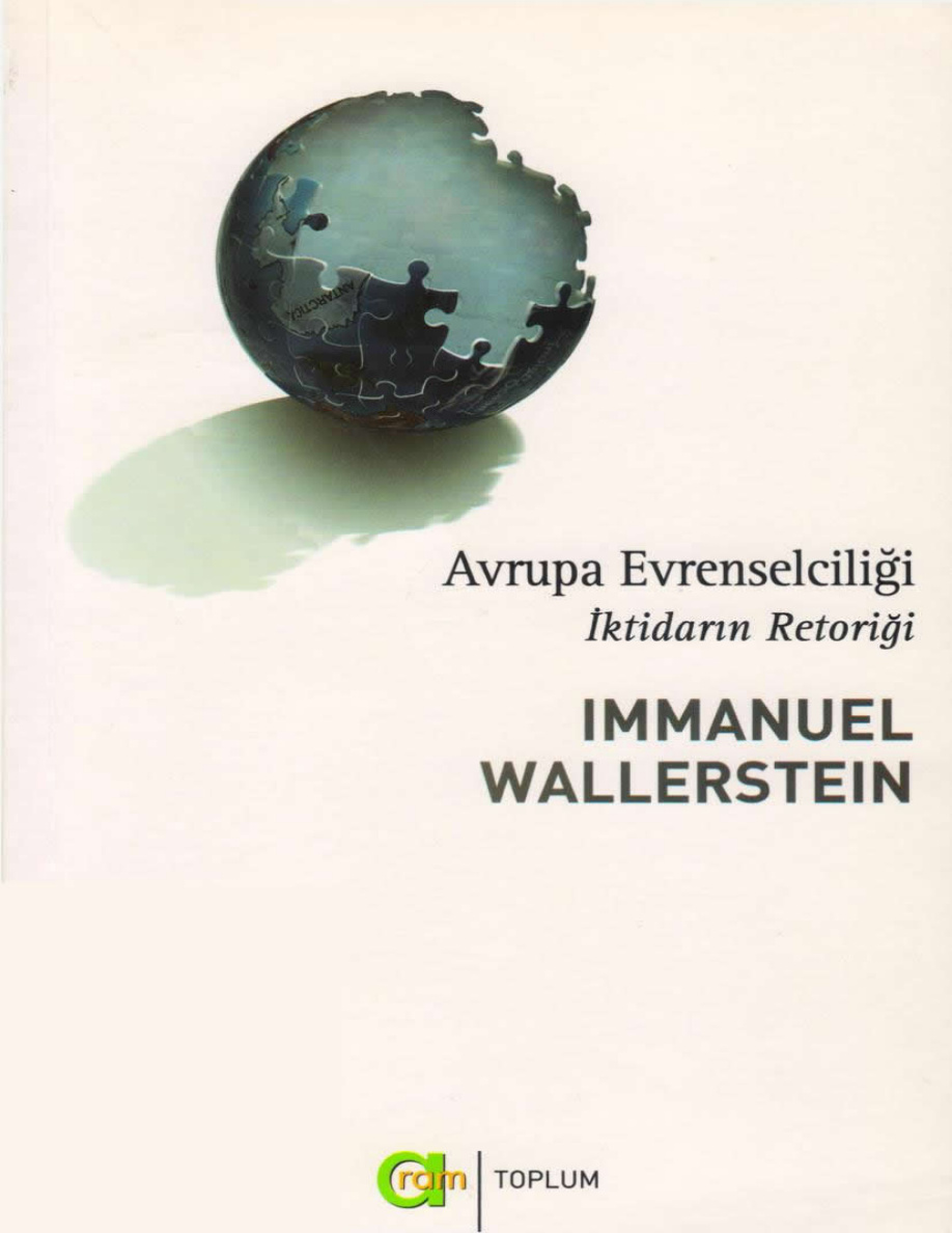 Avrupa Evrenselciliği: İktidarın Retoriği PDF – Immanuel Wallerstein