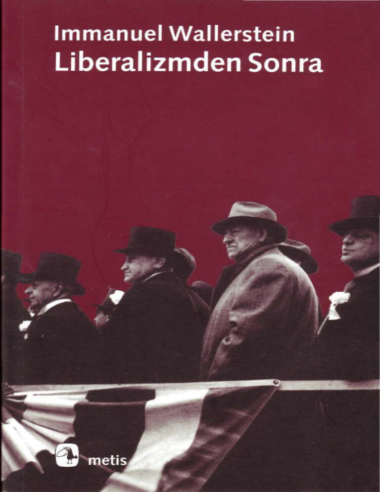 Immanuel Wallerstein Liberalizmden Sonra Kitap Kapağı