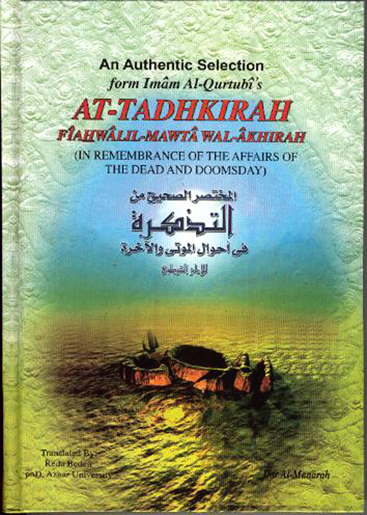 In Remembrance Affairs Of The Dead And Doomsday PDF – Imam Al-Qurtubi (Abridged)