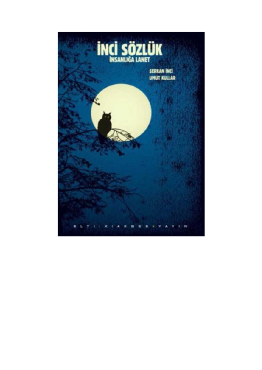 İnsanlığa Lanet PDF – İnci Sözlük – Umut Güllü (vd.)
