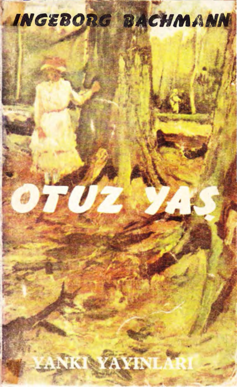 Otuz Yaş PDF – Ingeborg Bachmann